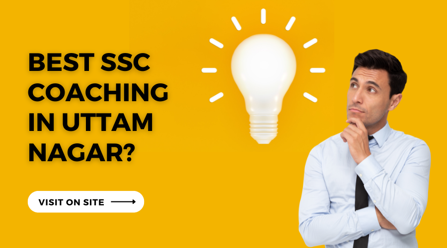 Best SSC Coaching in Delhi