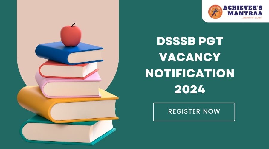 DSSSB PGT Vacancy Notification 2024